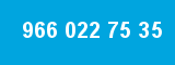 966 022 75 35
